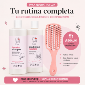 LUA PACK KERATINA - Champú + Acondicionador + REGALO cepillo desenrredante
